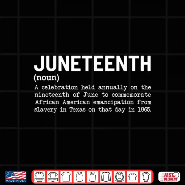 Design Juneteenth Definition black African American Men Women Shirt