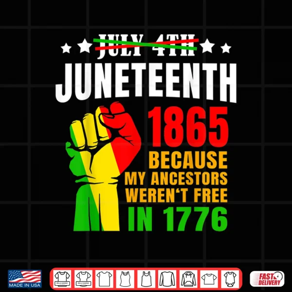 Design Juneteenth June 1865 Black History African American Freedom Shirt