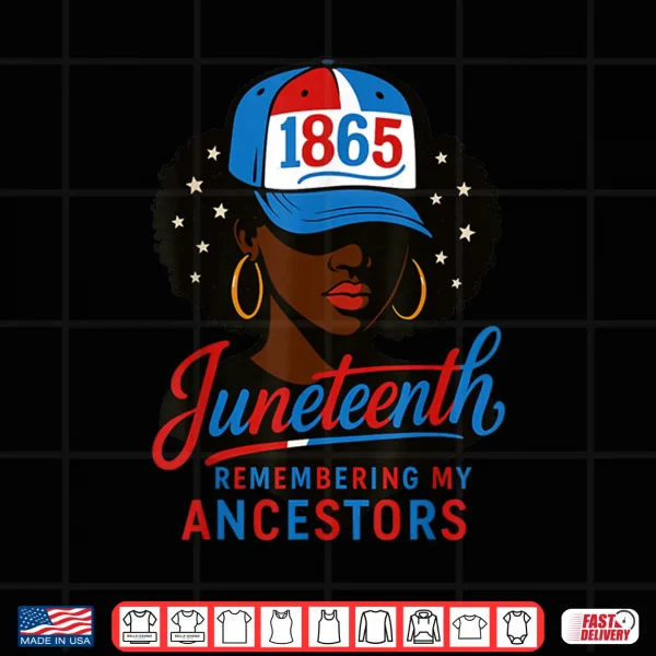 Design Juneteenth Red White Blue Remembering My Ancestors Women Shirt