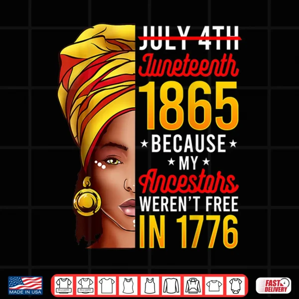 Design Juneteenth Tshirt Women Juneteenth Shirts African American Shirt