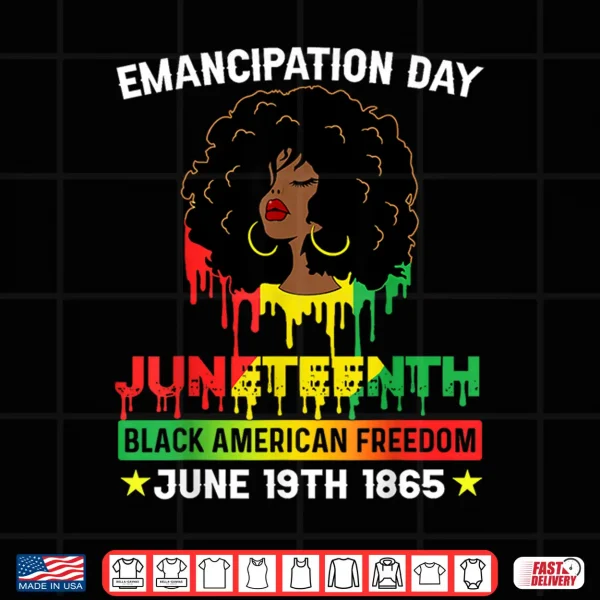 Juneteenth Shirt Women African Black American Feedom 1865 Shirt 4 Design Juneteenth shirt women African Black American Feedom 1865 Shirt