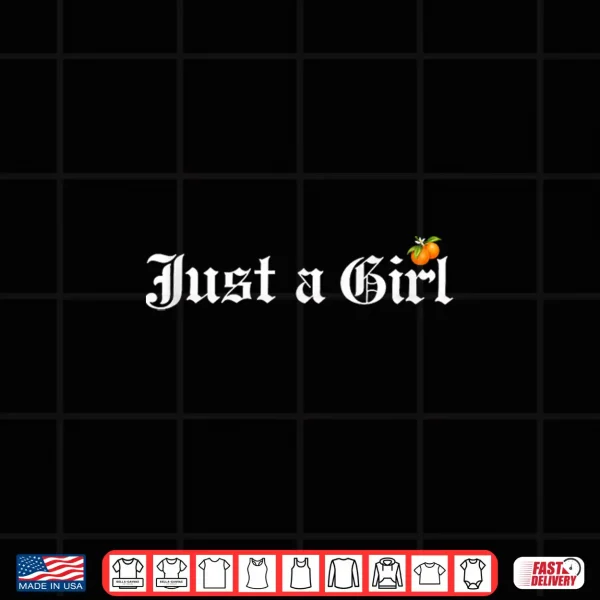 Design Just A Girl Gothic Blackletter Typography Design Shirt