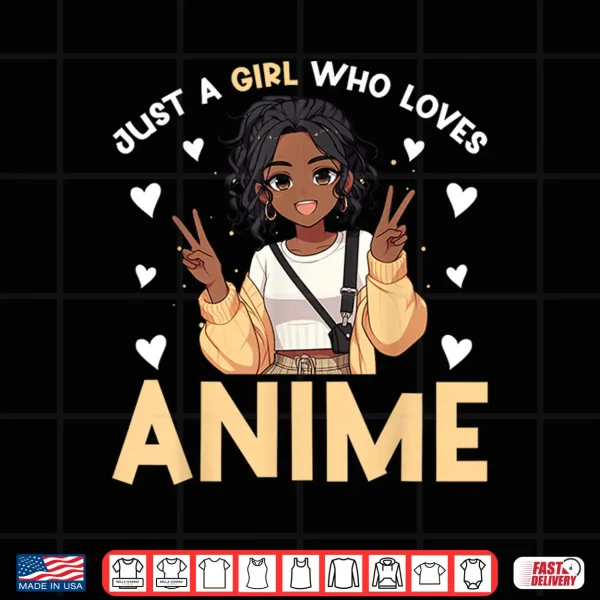 Design Just A Girl Who Loves Anime Merch African American Afro Shirt