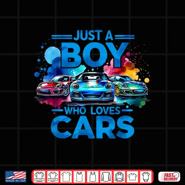 Design Just a Boy Who Loves Cars Cool Sleek Sports Car Enthusiast Shirt