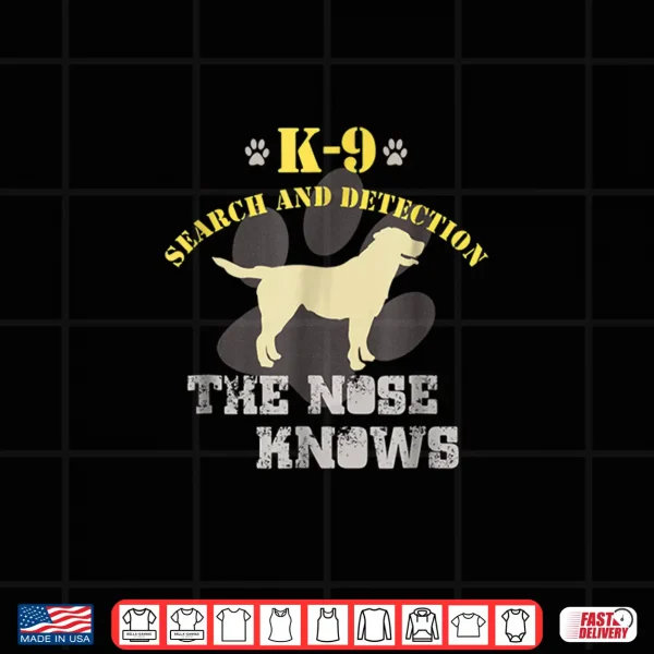 Design K9 Detection Dog Shirt Labrador Retriever