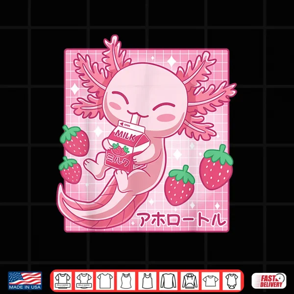 Design Kawaii Axolotl Strawberry Milk Shake Carton Japanese Anime Shirt