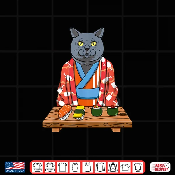 Design Kawaii Japanese British Shorthair Cat Kimono Sushi Shirt