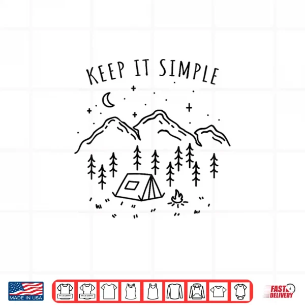 Design Keep It Simple Campfire Nature Lover Tent Minimalist Camping Shirt