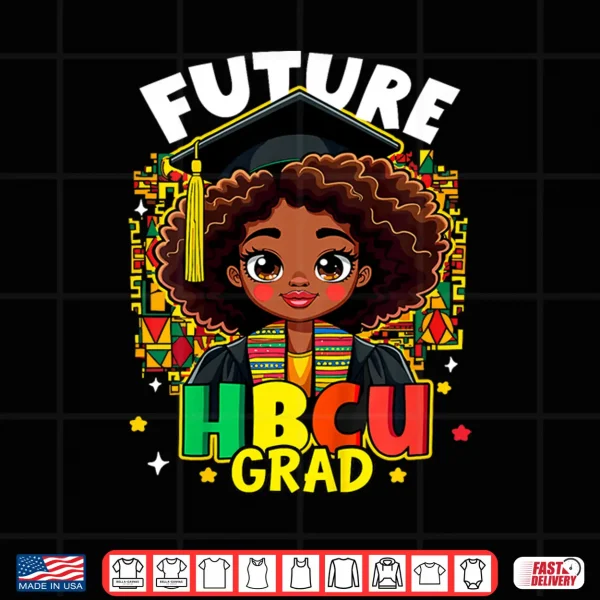 Design Kids Future Hbcu Grad Black Girl Kids Afro Black History Month Shirt