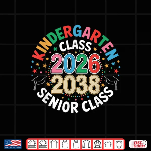 Design Kindergarten Graduation Class Of 2026 Senior 2038 Class Shirt