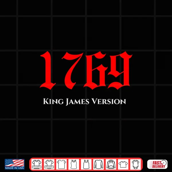Design King James Version 1769 Shirt