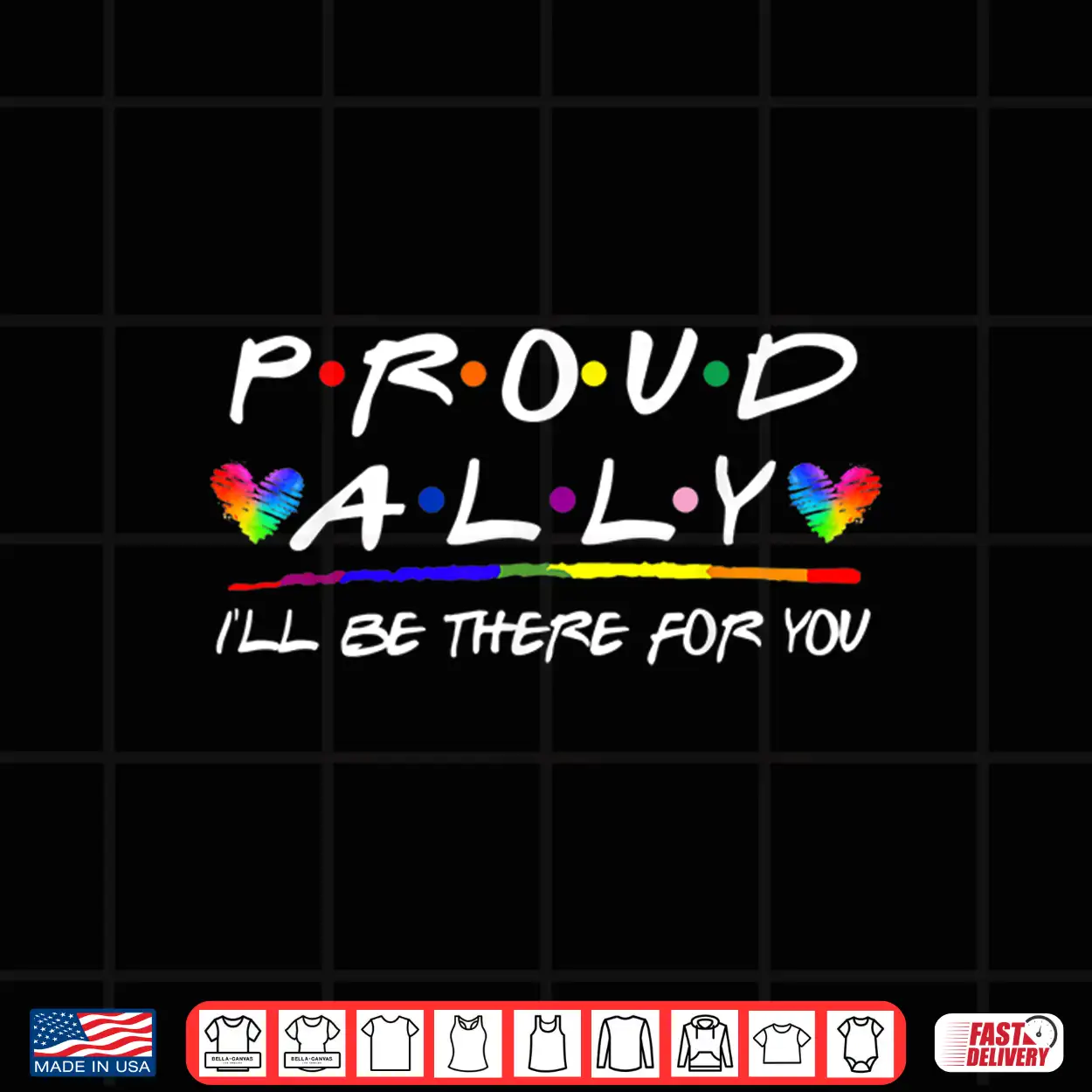 Lgbt Proud Ally I’Ll Be There For You Pride Month Shirt Lgbt Proud Ally I’Ll Be There For You Pride Month Shirt