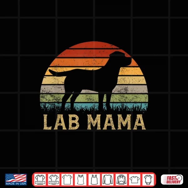 Design Lab Mama Retro Labrador Retriever Lover Vintage Dog Lab Mom Shirt
