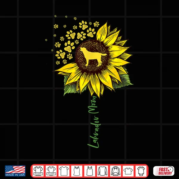 Design Labrador Mom Sunflower Labrador Retriever Gifts Dog Mom Mama Shirt