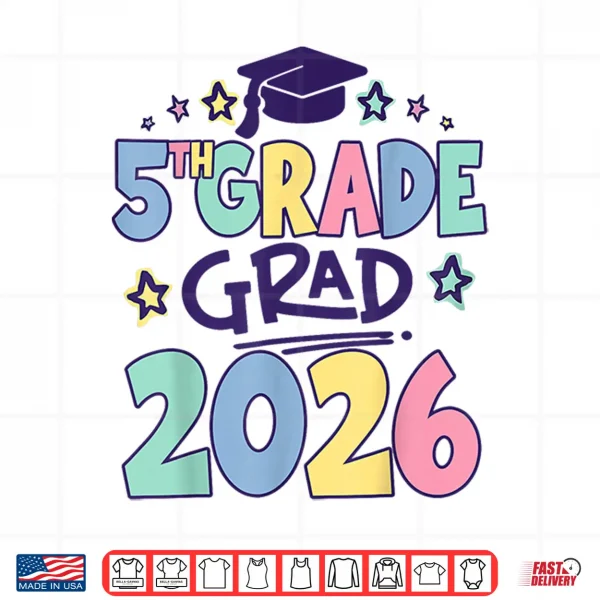 Design Last Day Fifth Grade Fifth Grad 2026 Graduation Teacher Shirt