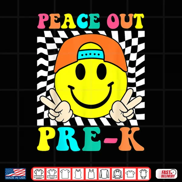 Design Last Day Of School Peace Out Pre K Graduation Shirt