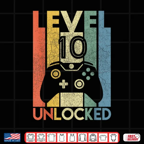 Design Level 10 Unlocked Shirt Funny Video Gamer 10th Birthday Gift Shirt