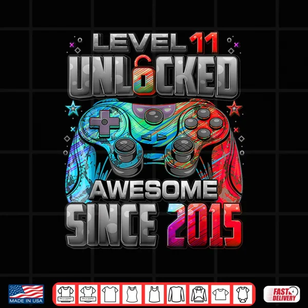 Design Level 11 Unlocked Awesome Since 2015 11th Birthday Boy Gamer Shirt