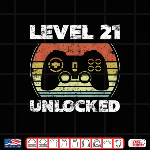 Design Level 21 Unlocked Funny Video Gamer 21st Birthday Shirt