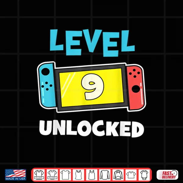 Design Level 9 unlocked Gamer 9th Birthday Gift Video Game lovers Shirt