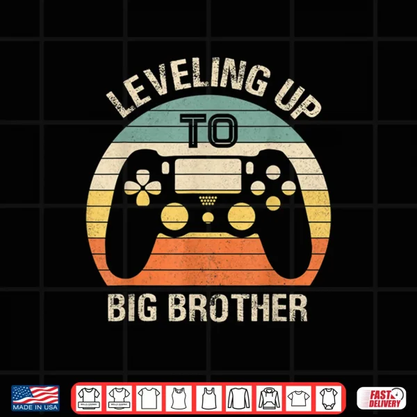 Leveling Up To Big Brother 2020 Funny Gamer Vintage Kids Men Shirt 4 Design Leveling up to Big Brother 2020 funny gamer vintage kids men Shirt