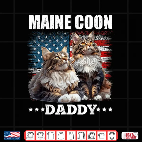 Design MAINE COON DAD MAINE COON FATHER MAIN COON CAT DADDY Shirt