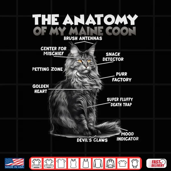 Design Maine Coon Anatomy Funny cat sayings T Maine Coons Shirt