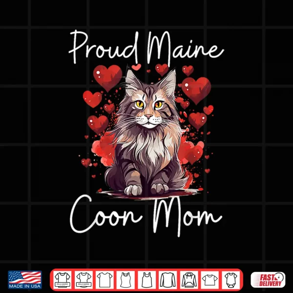 Design Maine Coon Cat Breed Pet Proud Maine Coon Mom Shirt