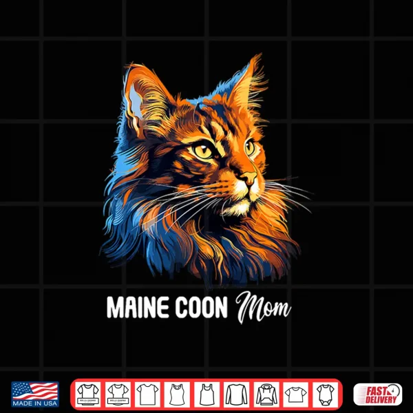 Design Maine Coon Cat Mom Maine Coon Cat Shirt