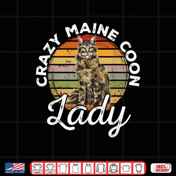 Design Maine Coon Cat Retro Vintage Crazy Maine Coon Lady Shirt