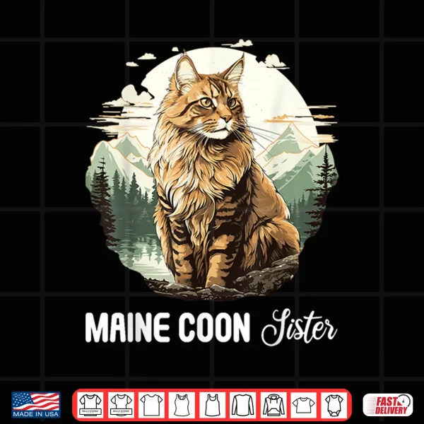 Design Maine Coon Cats Cat Kitten Maine Coon Sister Shirt