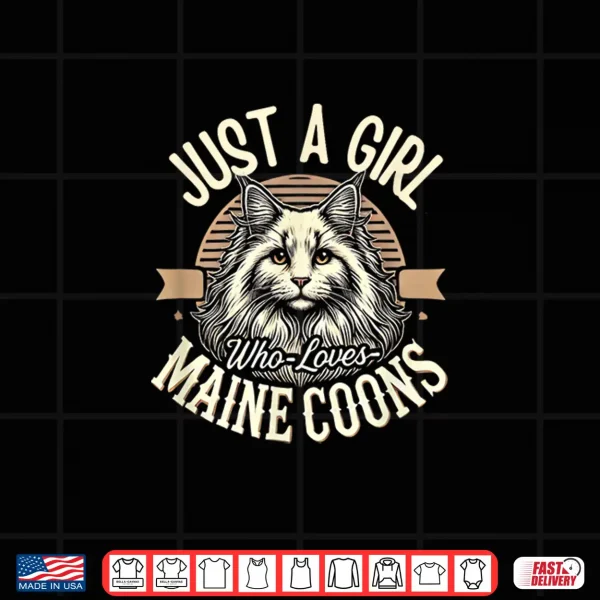 Design Maine Coon Girls Maine Coon Cat Maine Coons Lover Shirt