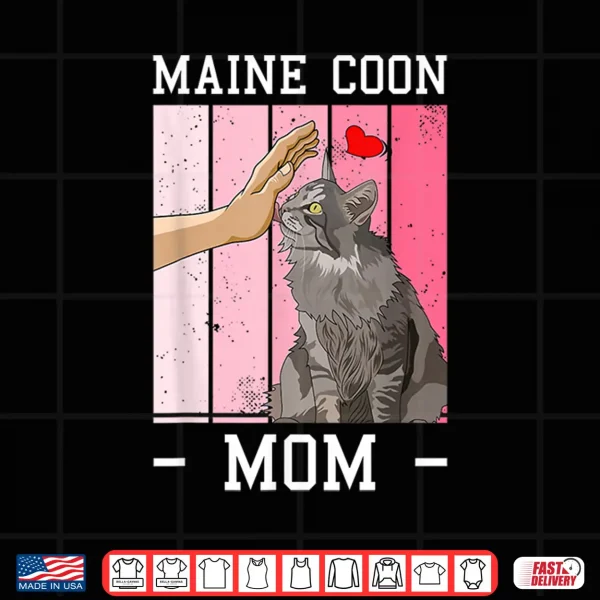 Design Maine Coon Mom Cat Maine Coons Men Women Shirt
