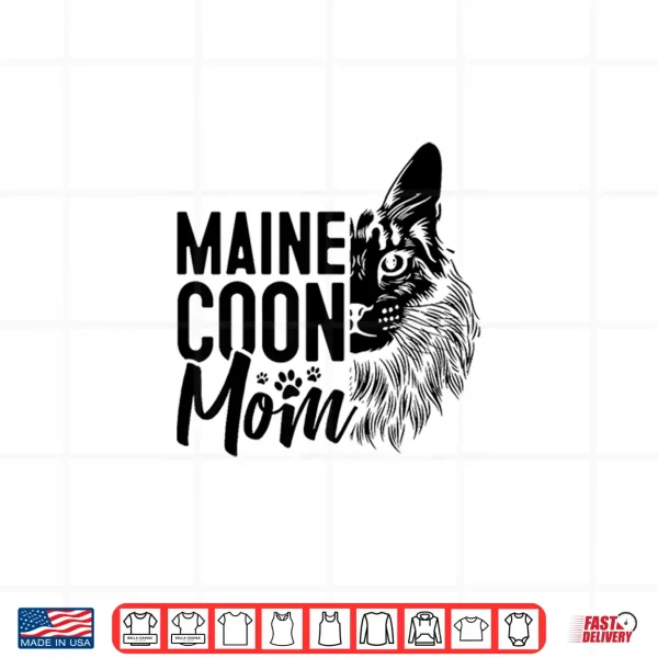Design Maine Coon Mom Kitty Cat Lover Kitten Pet Cat Breed Animal Shirt