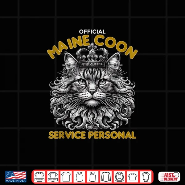 Design Maine Coon Service Staff Cat Lover Maine Coon Shirt