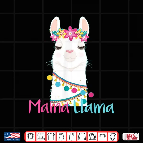 Design Mama Llama Funny Mothers Day Shirt for Women Mom love llama Shirt