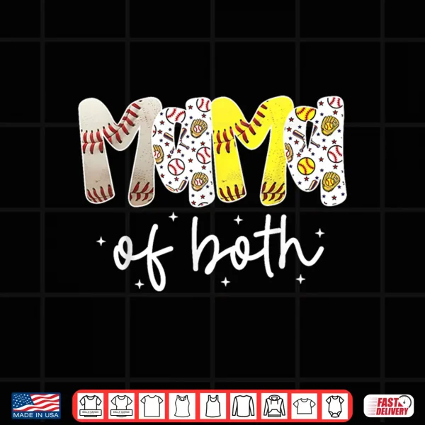 Design Mama of Both Baseball Softball Mom Women Mothers Day Shirt