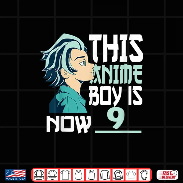 Design Manga This Anime Boy is now 9 Years Old 9 th Birthday Shirt