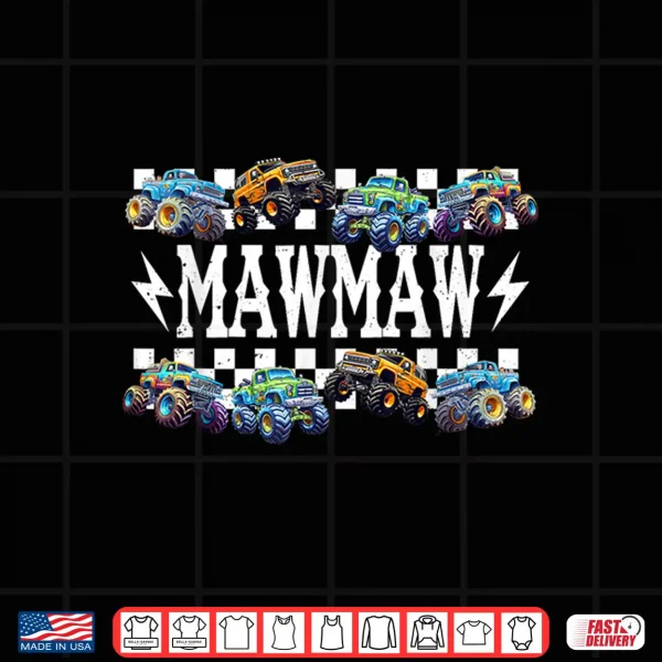 Design Mawmaw Family Matching Monster Trucks Birthday Shirt
