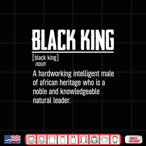 Design Mens African Pride Black History Month Black King Definition Shirt