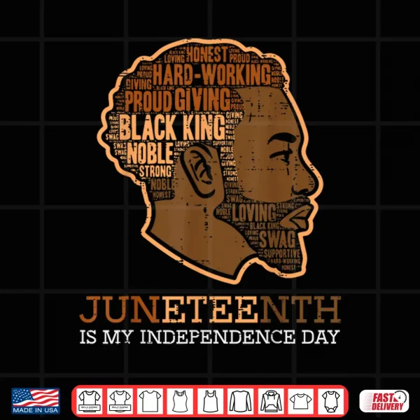 Design Mens Juneteenth Black King Independence Day Melanin Dad Men Teens Shirt