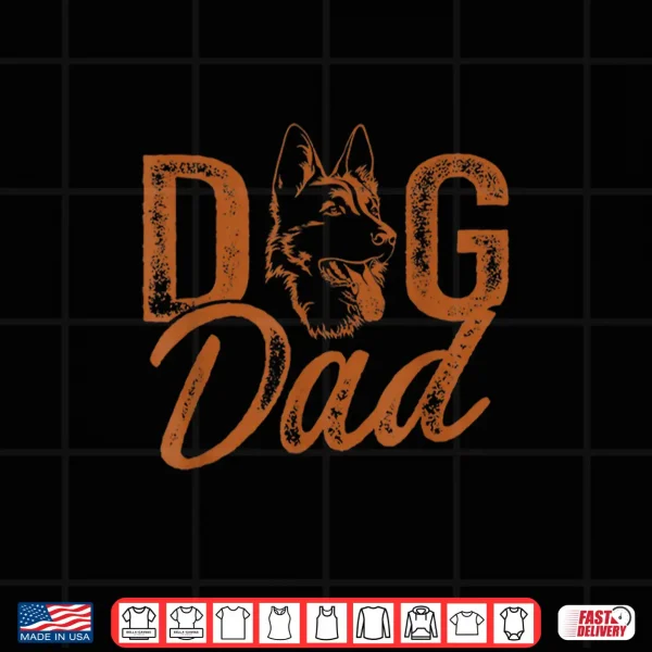 Design Mens Shepherd Dog Dad German Shepherd Shirt