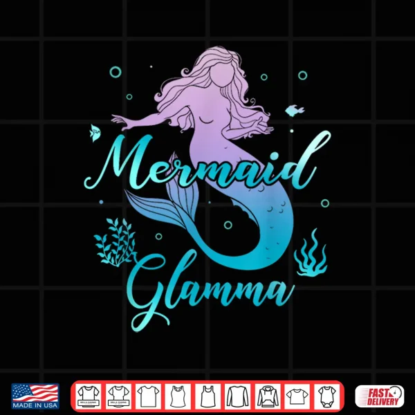 Design Mermaid Glamma Matching Mermaid Squad Birthday Party Shirt
