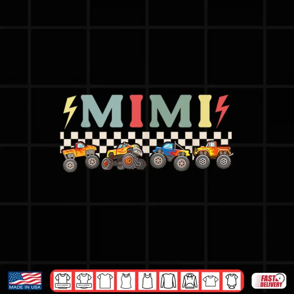 Design Mimi Monster Truck Mimi Grandma Proud Monster Truck Mimi Shirt