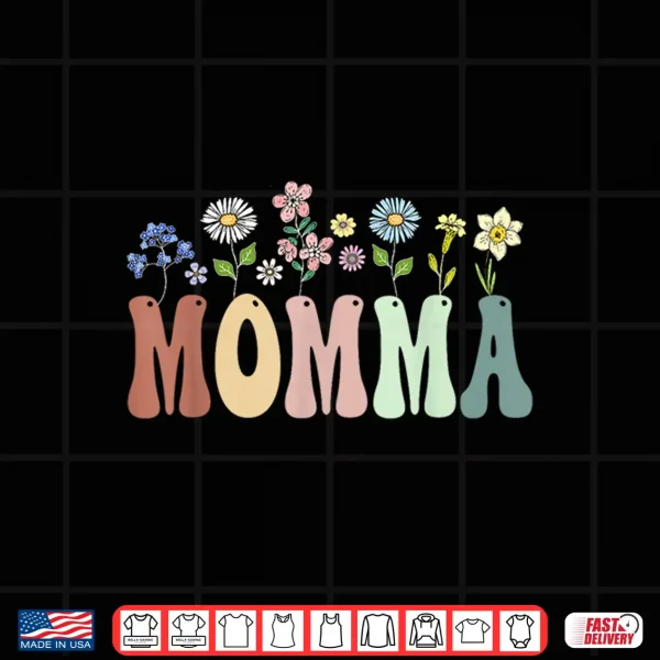 Design Momma Gifts Women Wildflower Floral Design Momma Shirt