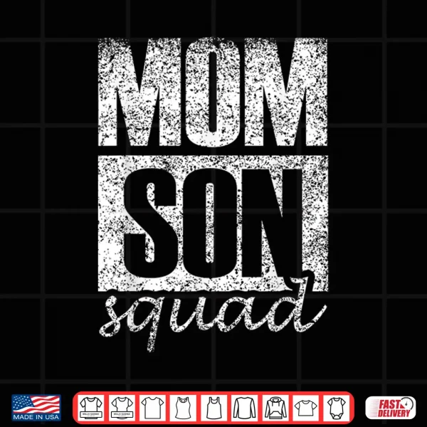 Design Mommy Son Squad Mothers Day Matching Mom Sons Mother Son Shirt