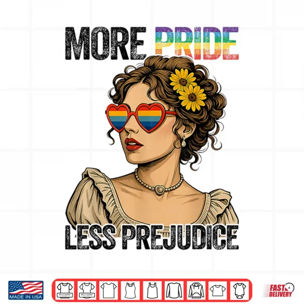 Design More Pride Less Prejudice LGBT Pride Month Gay Pride Lesbian Shirt