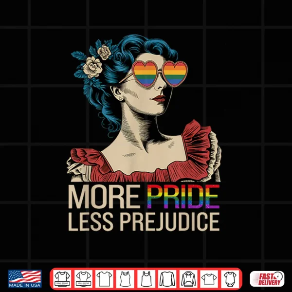Design More Pride Less Prejudice Pride Month LGBTQ Shirt