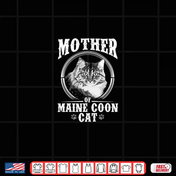 Design Mother of Maine Coon Cat Hoodie