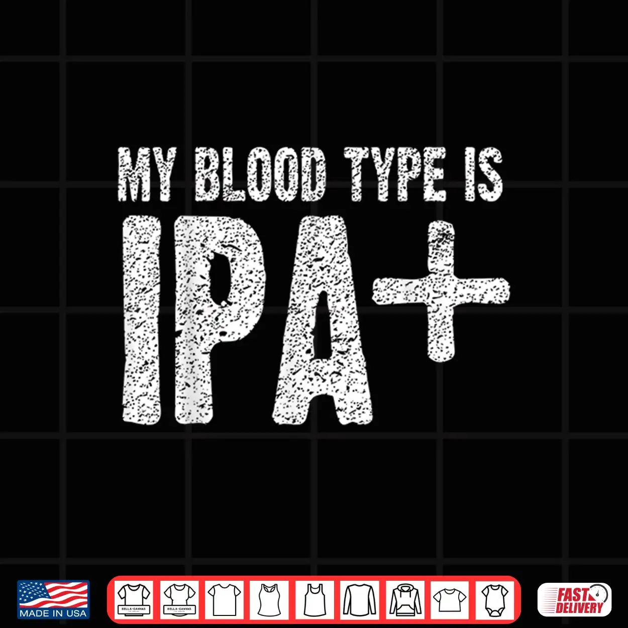 My Blood Type Is Ipa+ Positive Funny Craft Beer Shirt My Blood Type Is Ipa+ Positive Funny Craft Beer Shirt